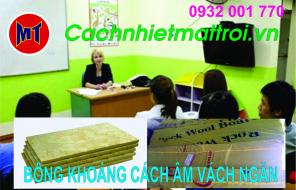 Bông khoáng - Len đá Cách âm cách nhiệt vách tường phòng học Tại Thủ Đức Dĩ An Bình Dương