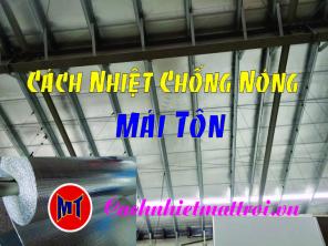 Cản nhiệt mái tôn - sử dụng túi khí cách nhiệt Mặt Trời - Hiệu quả - tiết kiệm