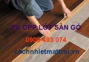 Mút bạc Lót ván sàn gỗ Cách Nhiệt Mặt Trời