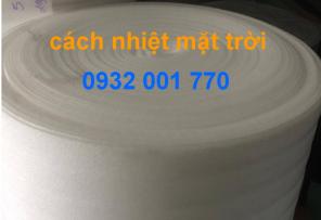 Mút PE foam Cách Nhiệt Mặt Trời
