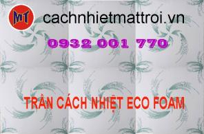 Tấm trần cách nhiệt siêu nhẹ Eco Foam hoa văn cách nhiệt mặt trời